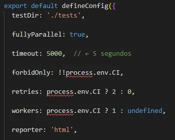 Fragmento de playwright.config.ts mostrando timeout 5000 con comentario 5 segundos entre fullyParallel y forbidOnly
