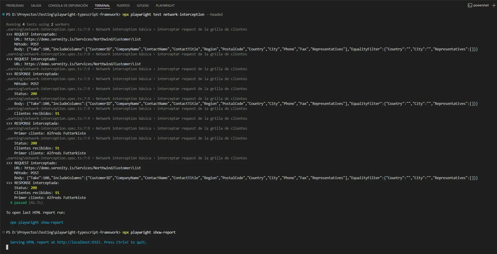 Terminal mostrando REQUEST interceptado URL Services Customer List Método POST, RESPONSE interceptada Status 200 Clientes recibidos 91 Primer cliente Alfreds Futterkiste, 4 passed