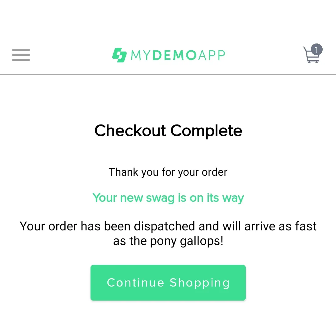 Pantalla Checkout Complete de My Demo App mostrando mensaje Thank you for your order y botón Continue Shopping